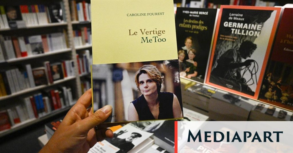 « Le Vertige MeToo » : Caroline Fourest visée par une plainte en diffamation – Mediapart