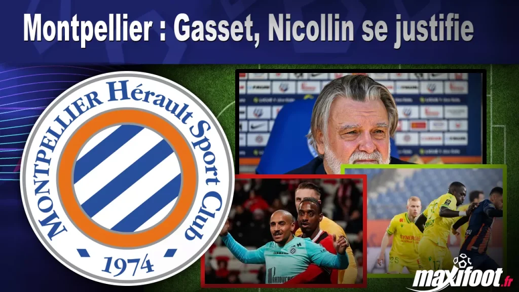 Montpellier : Gasset, Nicollin se justifie – Barça