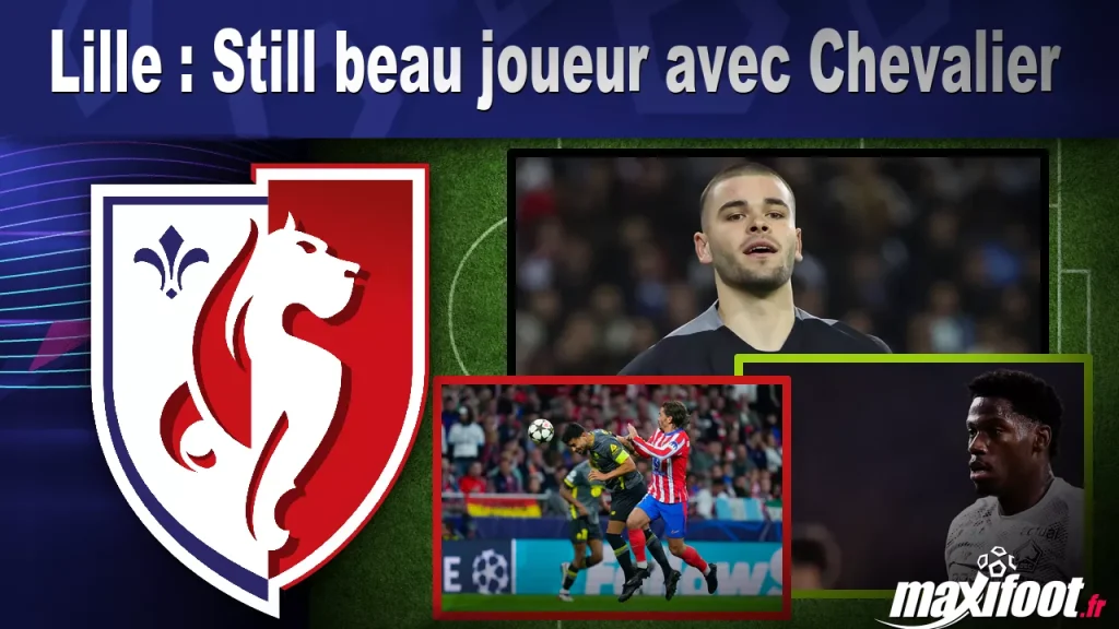 Lille : Toujours bon joueur avec Chevalier – Barça