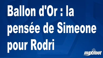 Ballon d’Or : Les pensées de Simeone pour Rodri – Maxifoot