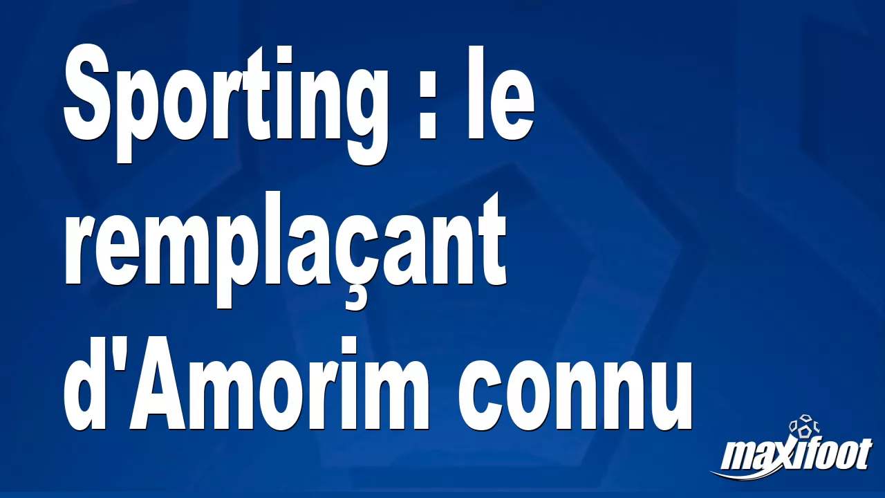 Sporting : le remplaçant d’Amorim connu – Barça