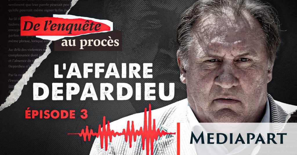 Affaire Depardieu : les deux témoignages qui changent tout – Mediapart