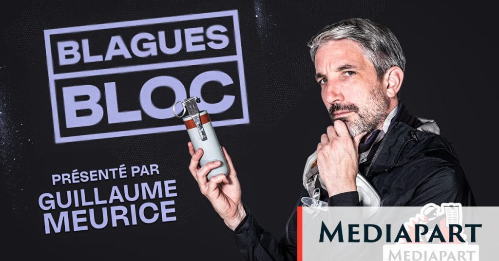 « Jokes Bloc », la nouvelle émission d’humour et de politique de Guillaume Meurice sur Mediapart – Mediapart