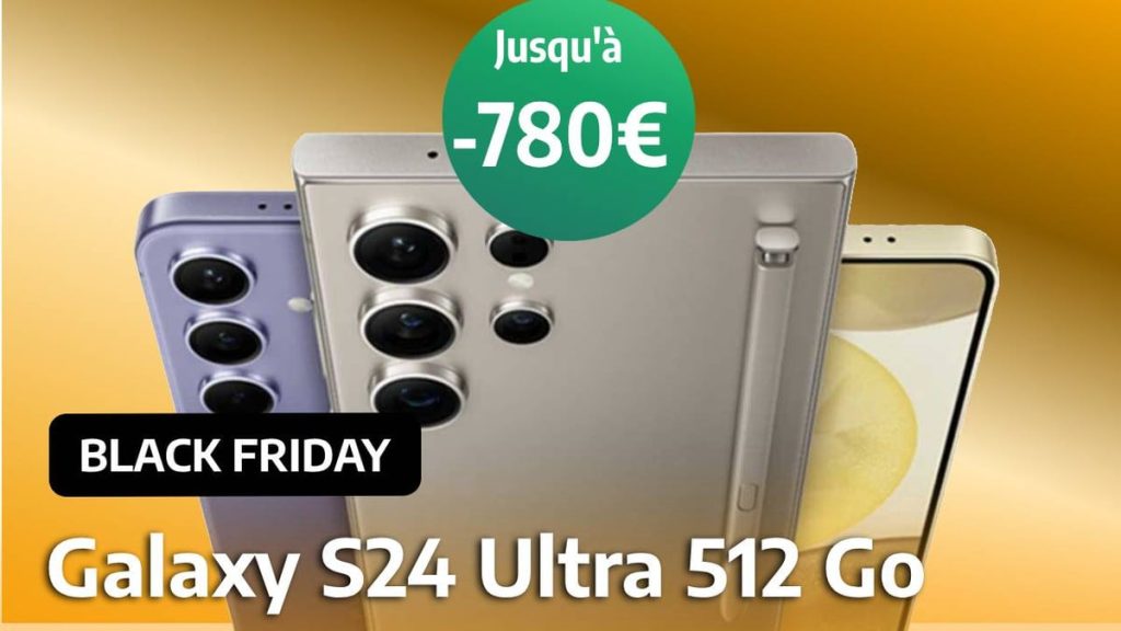 Black Friday Galaxy S24 Ultra : vu la promotion sur le meilleur smartphone Samsung, les stocks risquent de ne pas tenir