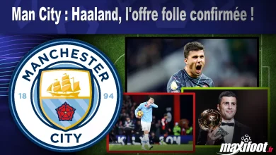 Man City : Haaland, l’offre folle confirmée ! – Maxifoot