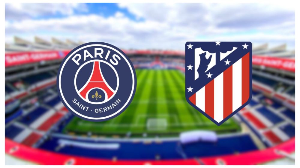 PSG/Atlético de Madrid – L’équipe parisienne se confirme !