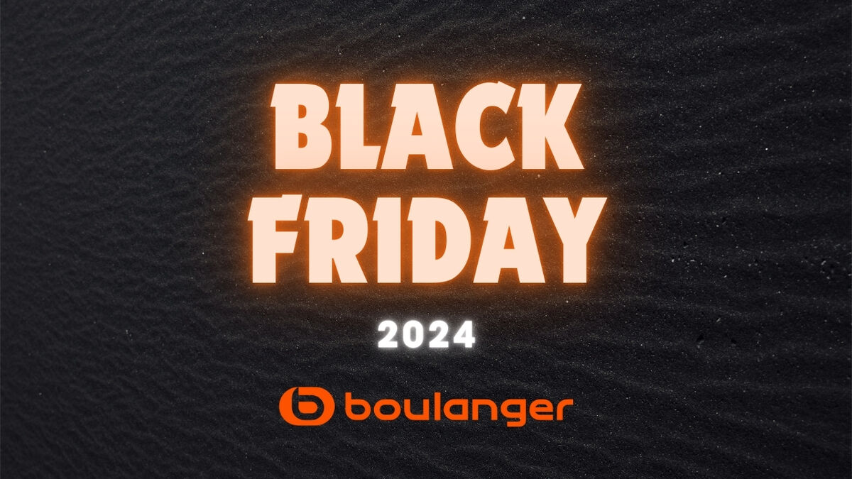 C’est le Black Friday en avance chez Boulanger : des centaines de promotions sont déjà en ligne ce lundi