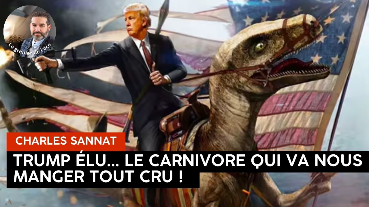 « Élu Trump, il nous mangera vivants ! « . L’édito de Charles SANNAT