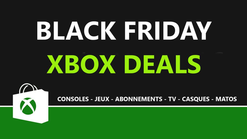 Black Friday en avance : TV, jeux, consoles, Xbox Game Pass… les meilleurs bons plans ! | Xbox