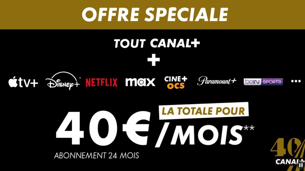 Canal+ fête ses 40 ans avec un abonnement exclusif à 40 € par mois pour la totalité