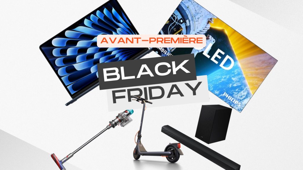 Avant-première Black Friday chez Darty et Fnac : voici les 9 meilleures offres de ce jeudi