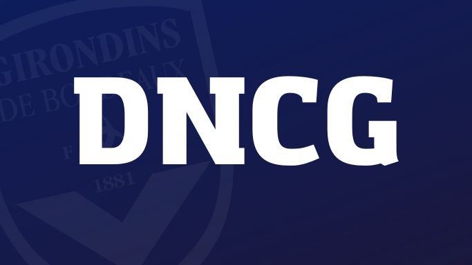 DNCG : que peuvent espérer les Girondins de Bordeaux ?