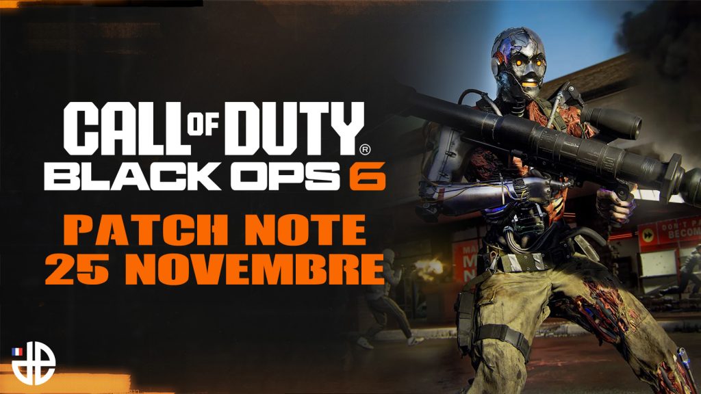 Note de patch de mise à jour de Black Ops 6 du 25 novembre – Mobilité, Zombies…