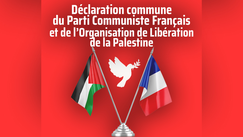 Déclaration commune de solidarité Organisation de libération de la Palestine-Parti communiste français