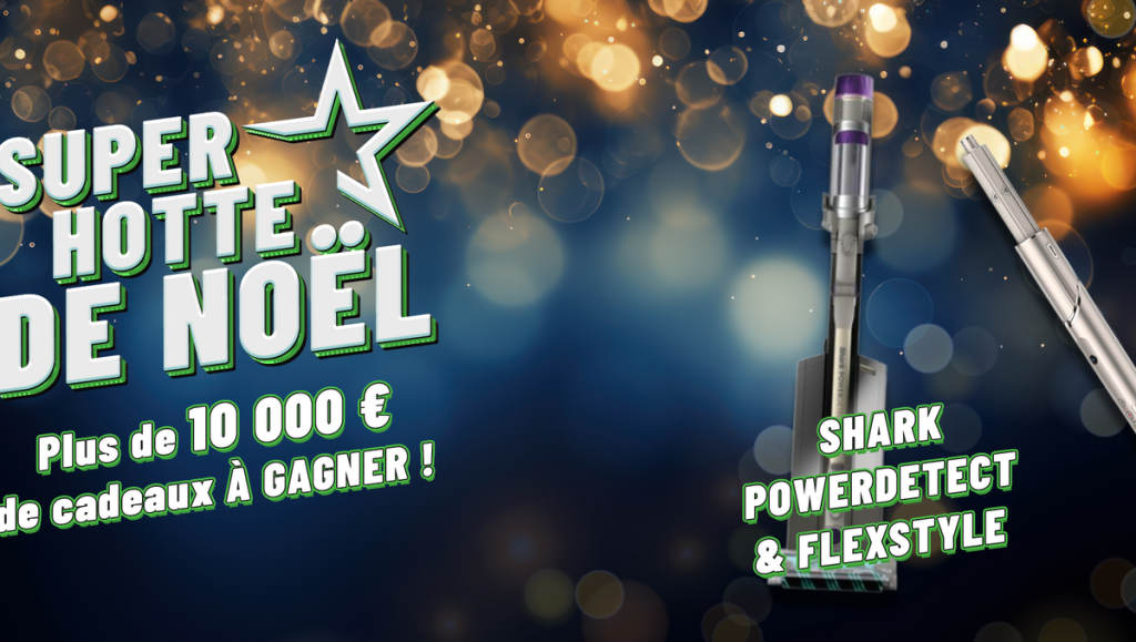 Super Christmas Hood #14 : jouez et tentez de gagner un aspirateur balai Shark PowerDetect et un styler FlexStyle